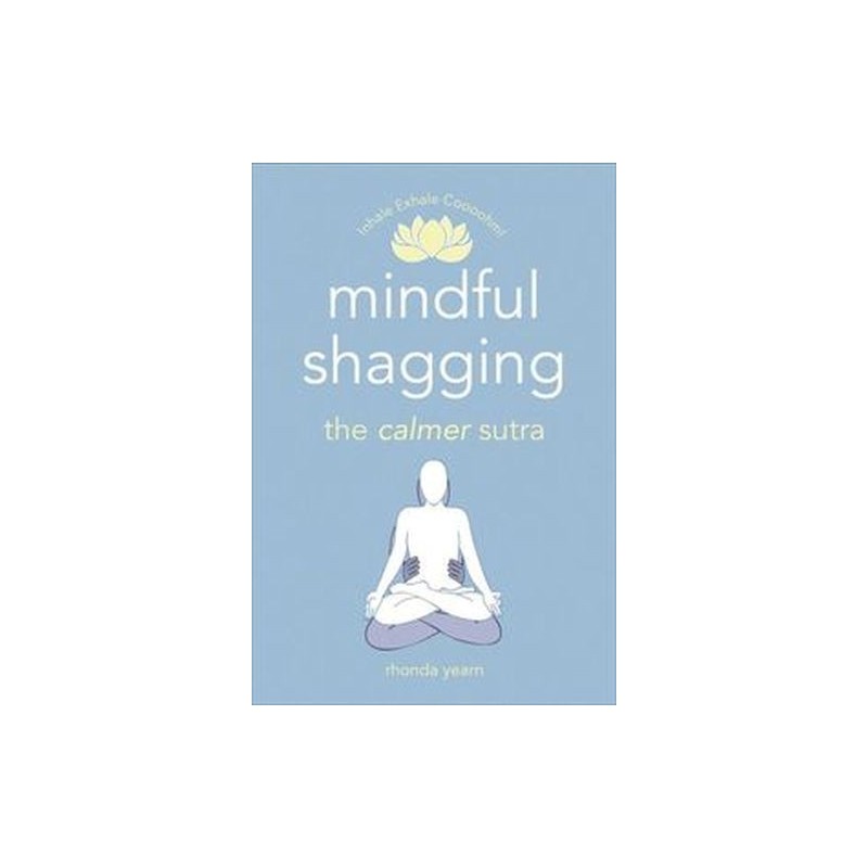 MINDFUL SHAGGING