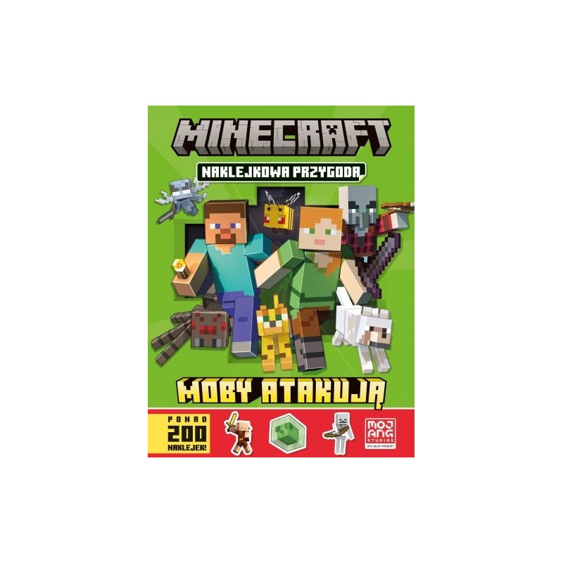 MINECRAFT. NAKLEJKOWA PRZYGODA. MOBY ATAKUJĄ