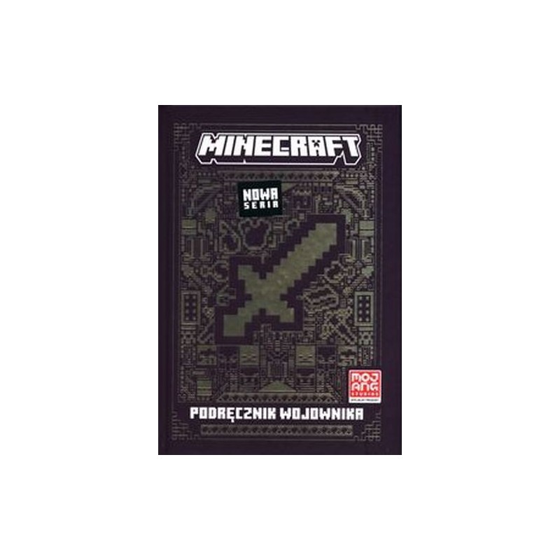 MINECRAFT. PODRĘCZNIK WOJOWNIKA