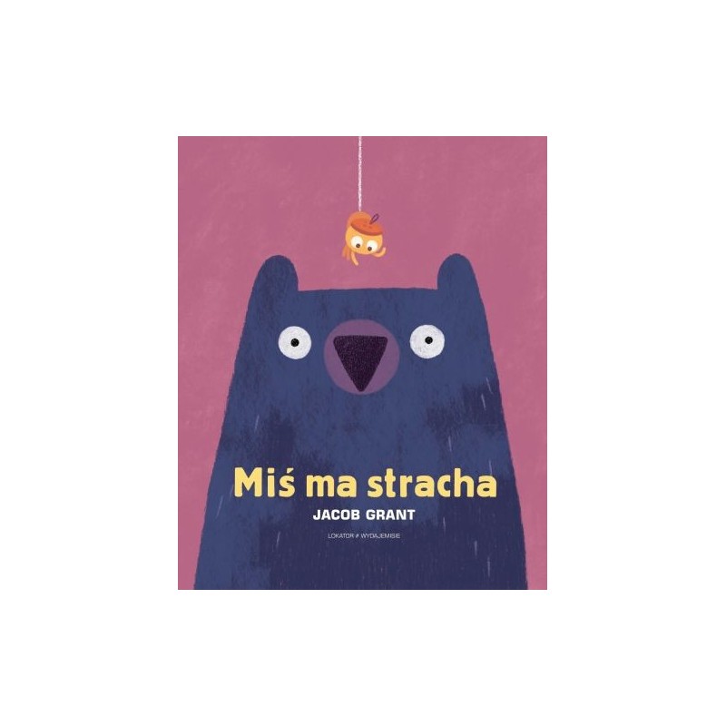 MIŚ MA STRACHA