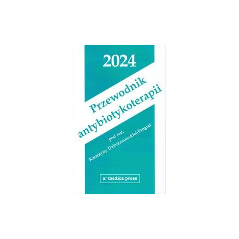 PRZEWODNIK ANTYBIOTYKOTERAPII 2024