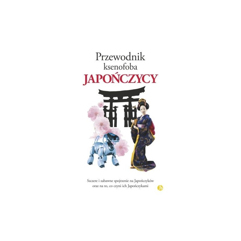 PRZEWODNIK KSENOFOBA JAPOŃCZYCY