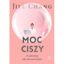 MOC CISZY. O SEKRETNEJ SILE INTROWERTYKÓW