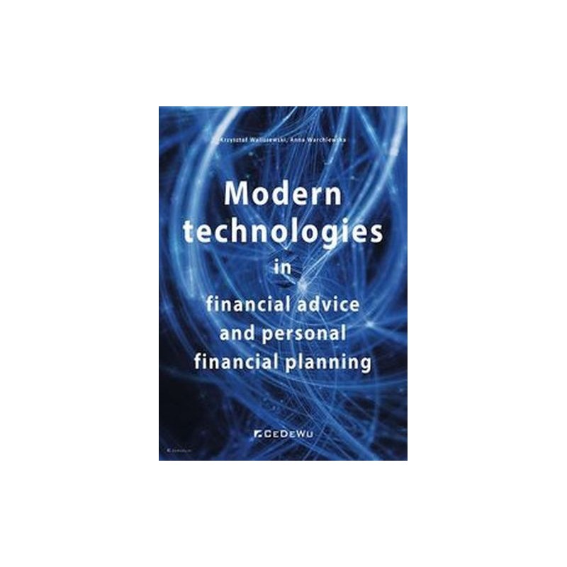 MODERN TECHNOLOGIES IN FINANCIAL ADVICE AND PERSONAL FINANCIAL PLANNING