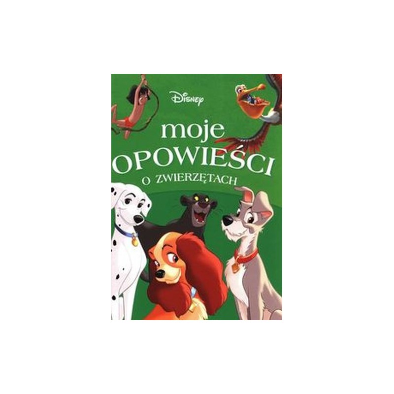 MOJE OPOWIEŚCI O ZWIERZĘTACH DISNEY