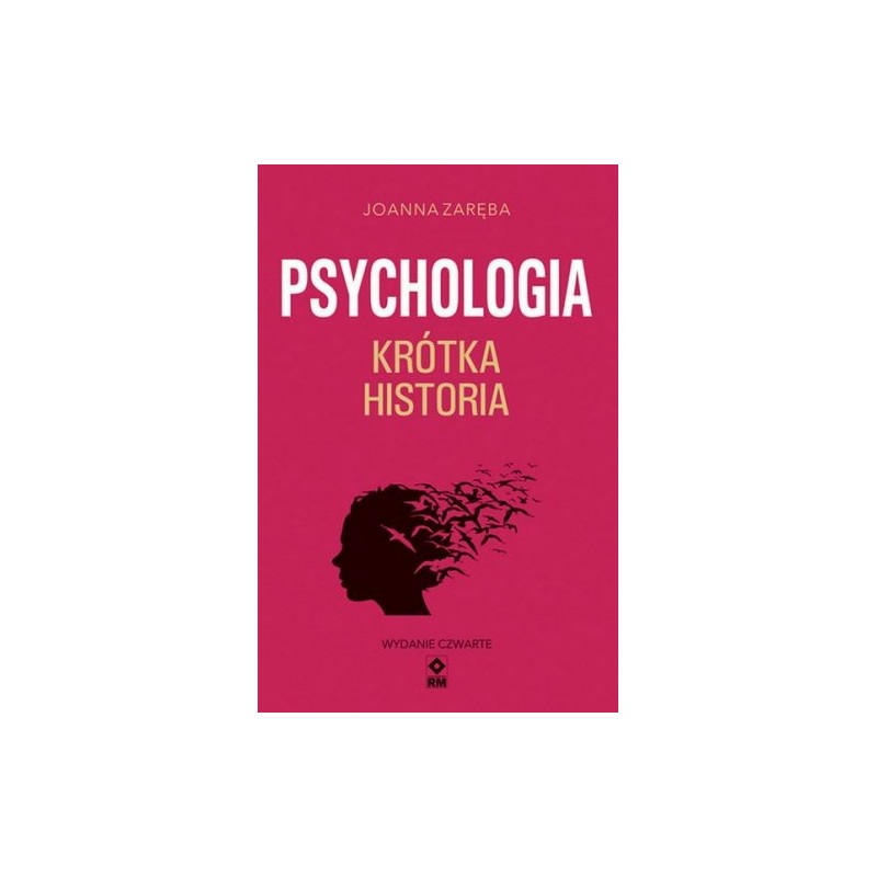 PSYCHOLOGIA. KRÓTKA HISTORIA WYD. 2023