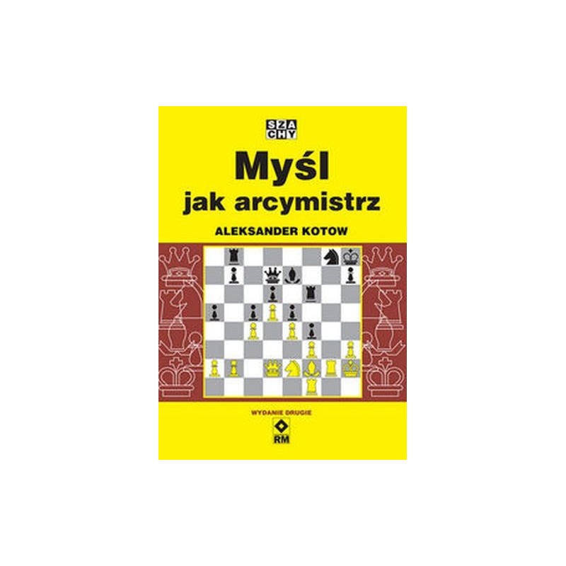 MYŚL JAK ARCYMISTRZ