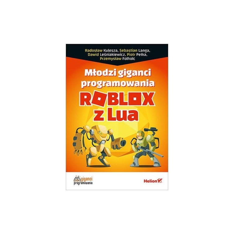 MŁODZI GIGANCI PROGRAMOWANIA ROBLOX Z LUA