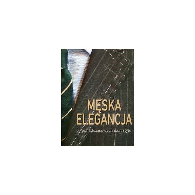 MĘSKA ELEGANCJA