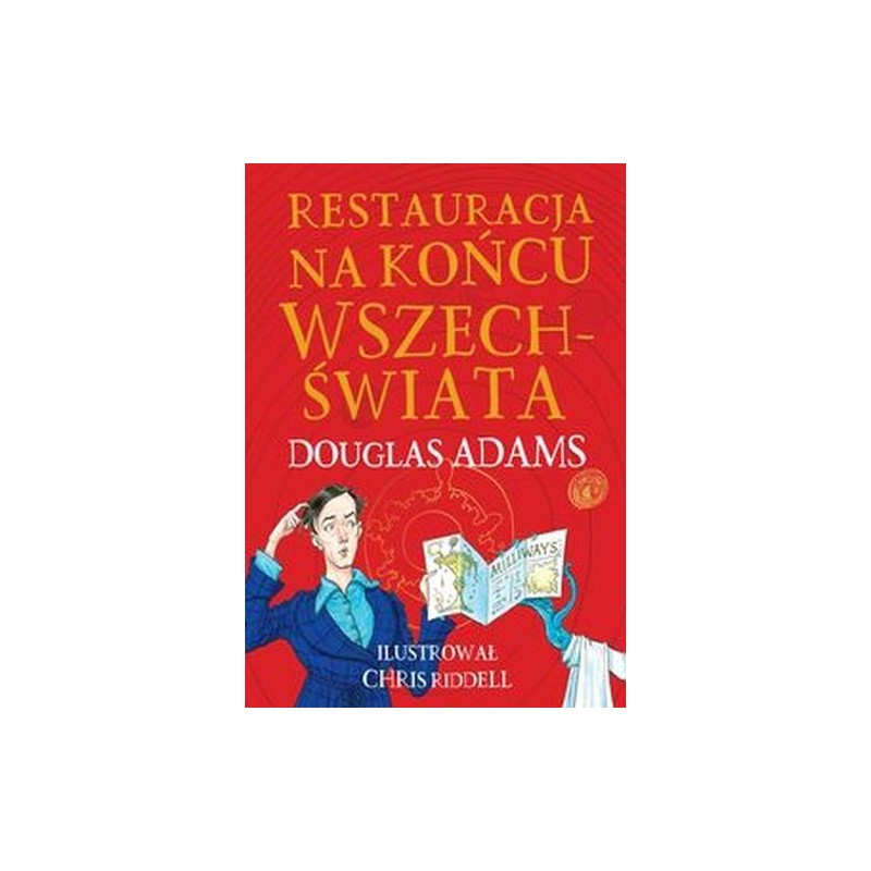 RESTAURACJA NA KOŃCU WSZECHŚWIATA. TOM 2 (EDYCJA ILUSTROWANA)