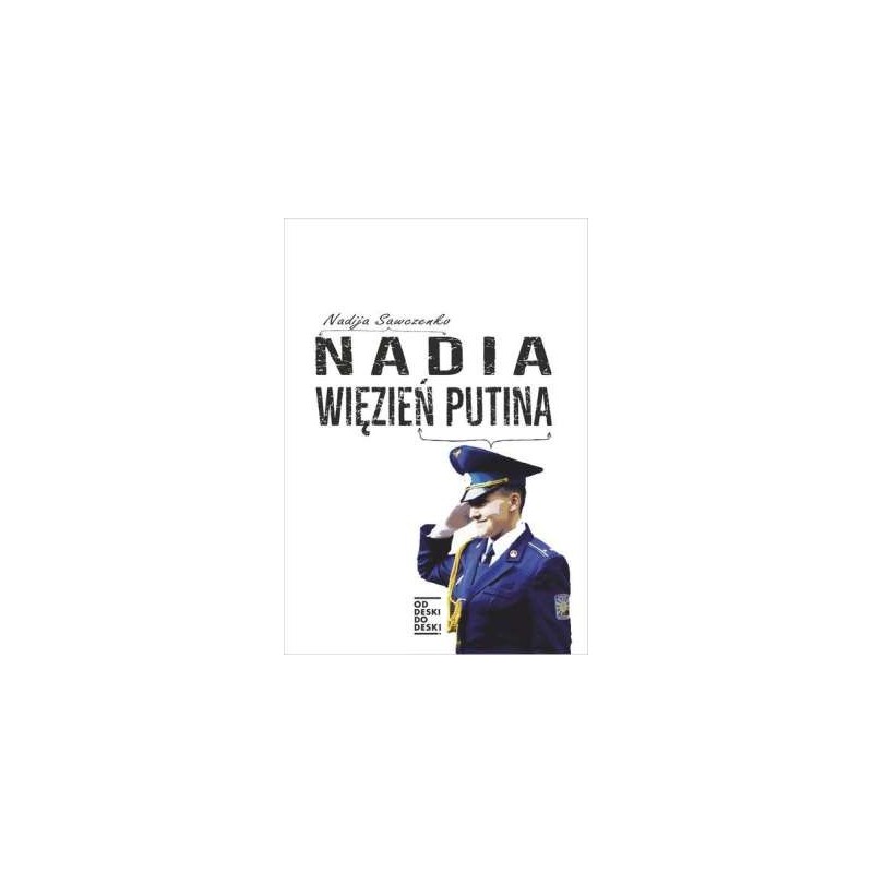 NADIA WIĘZIEŃ PUTINA