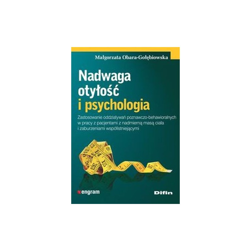 NADWAGA OTYŁOŚĆ I PSYCHOLOGIA