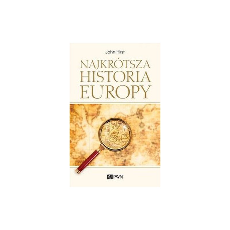 NAJKRÓTSZA HISTORIA EUROPY