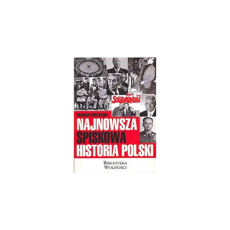 NAJNOWSZA SPISKOWA HISTORIA POLSKI