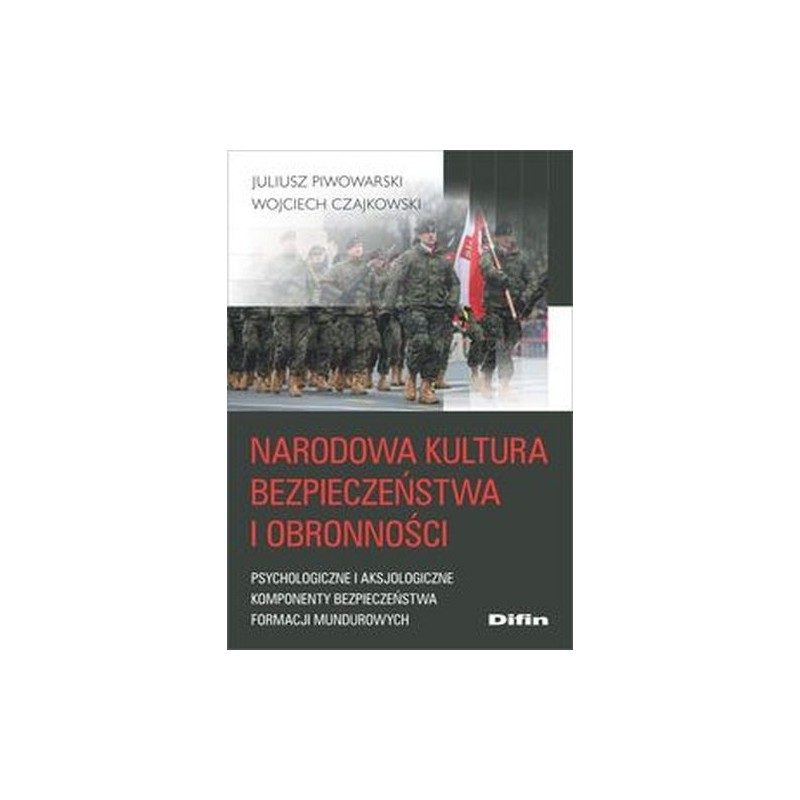 NARODOWA KULTURA BEZPIECZEŃSTWA I OBRONNOŚCI