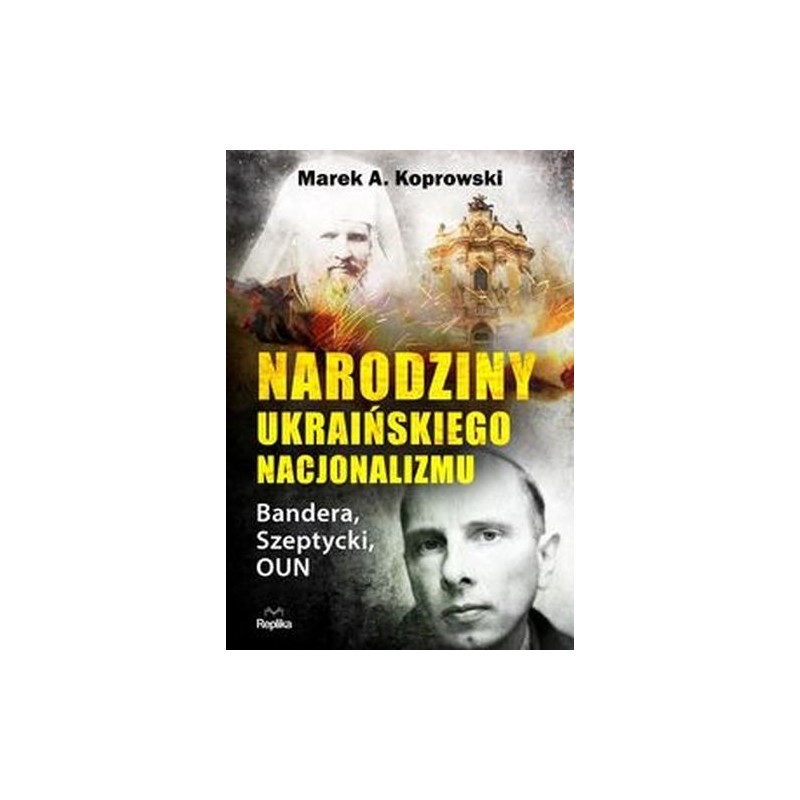 NARODZINY UKRAIŃSKIEGO NACJONALIZMU