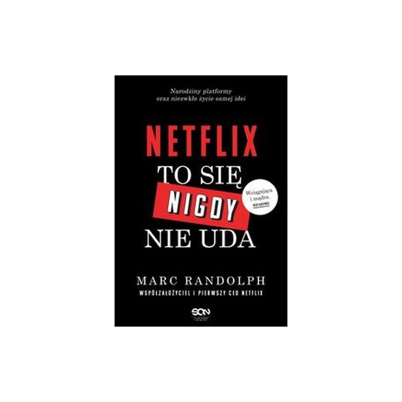 NETFLIX. TO SIĘ NIGDY NIE UDA