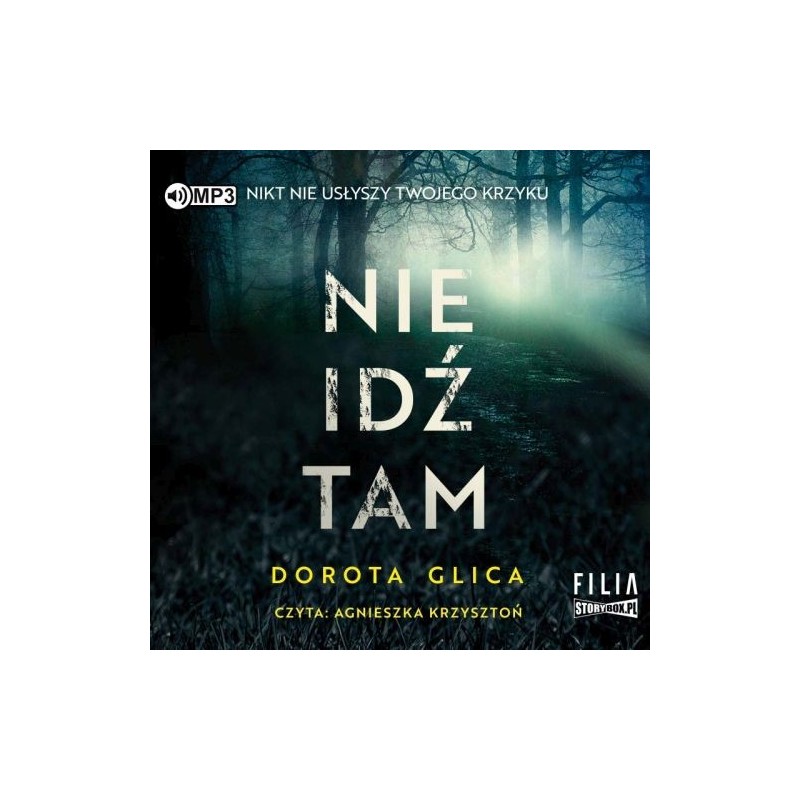 NIE IDŹ TAM