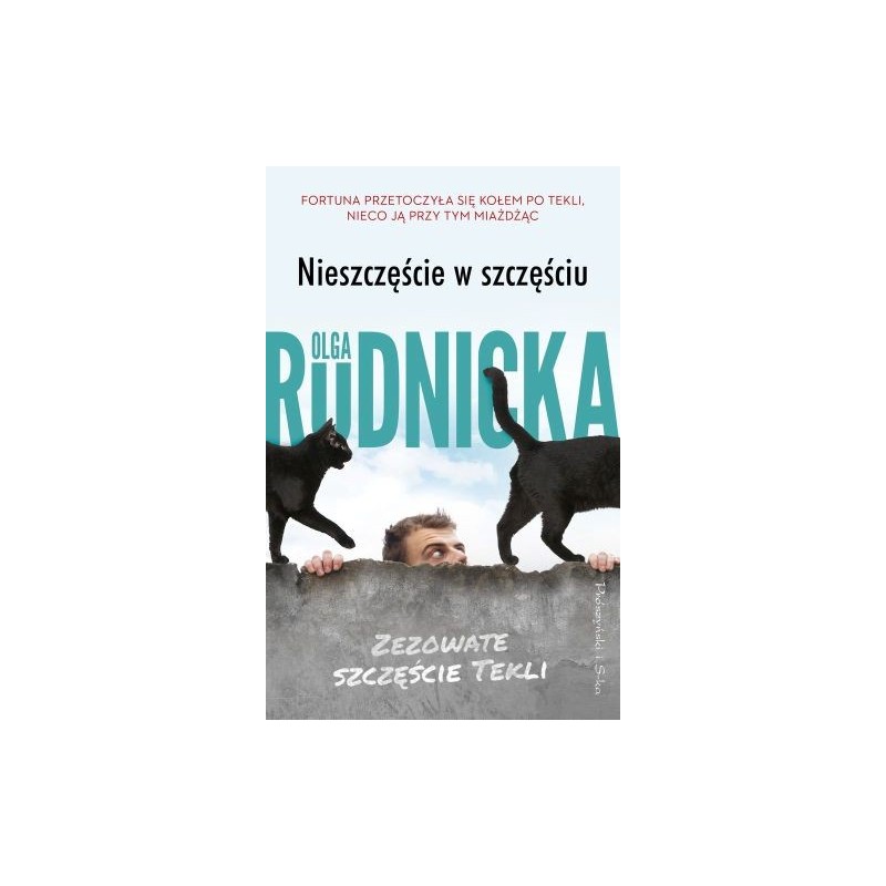 NIESZCZĘŚCIE W SZCZĘŚCIU. ZEZOWATE SZCZĘŚCIE TEKLI. TOM 2 WYD. KIESZONKOWE