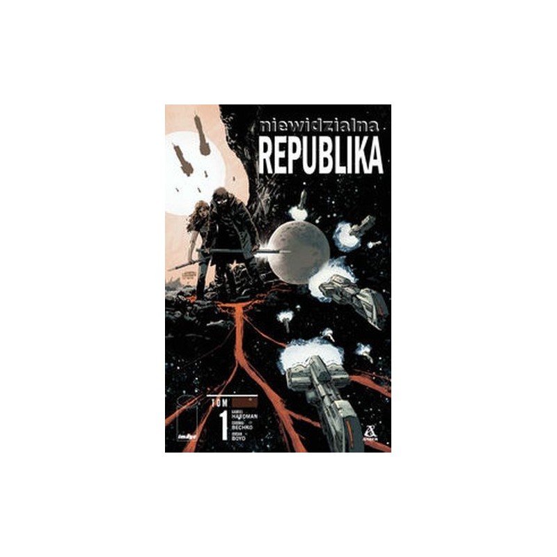 NIEWIDZIALNA REPUBLIKA TOM 1 KOMIKS