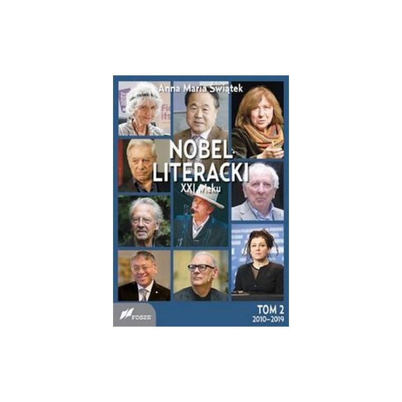 NOBEL LITERACKI XXI WIEKU TOM 2 2010 - 2019