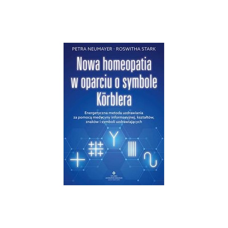 NOWA HOMEOPATIA W OPARCIU O SYMBOLE KORBLERA