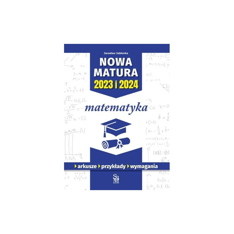 NOWA MATURA 2023 I 2024 MATEMATYKA