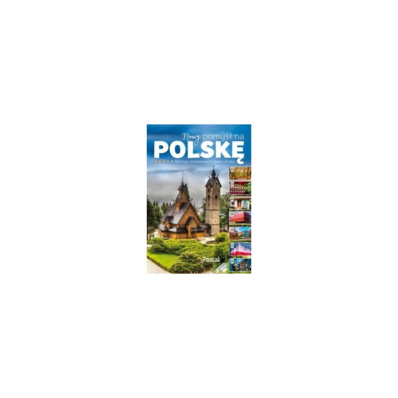 NOWY POMYSŁ NA POLSKĘ