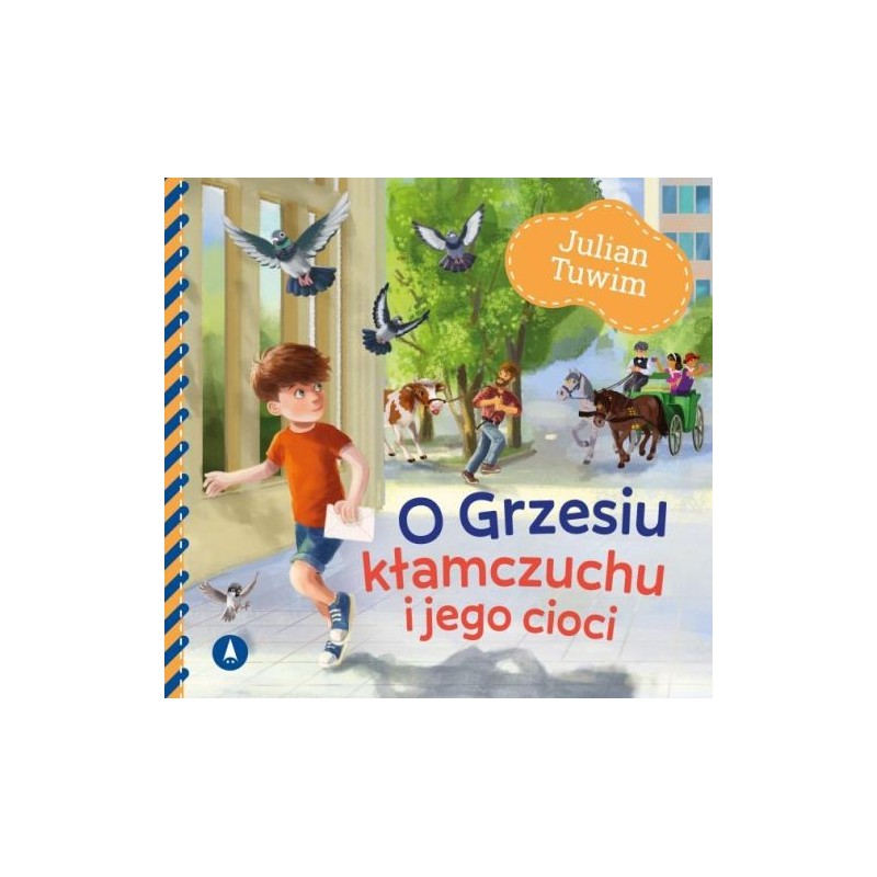 O GRZESIU KŁAMCZUCHU I JEGO CIOCI