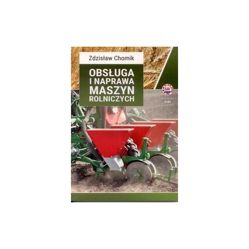 OBSŁUGA I NAPRAWA MASZYN ROLNICZYCH