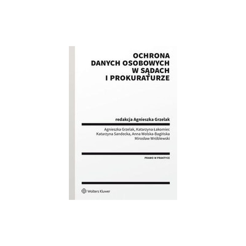 OCHRONA DANYCH OSOBOWYCH W SĄDACH I PROKURATURZE