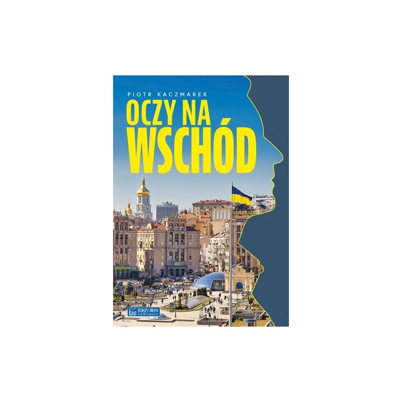 OCZY NA WSCHÓD