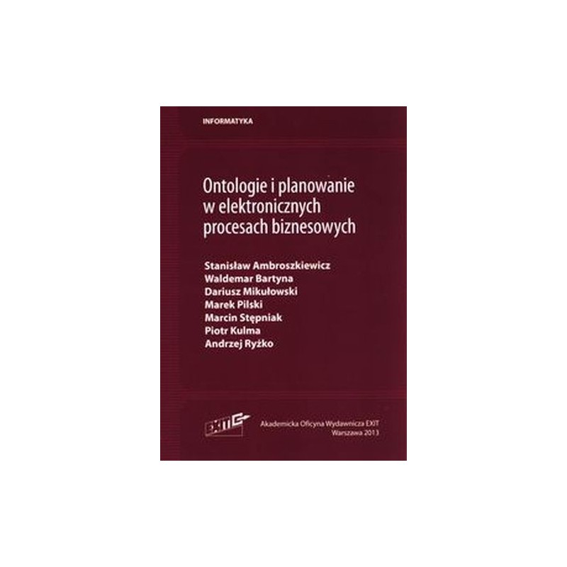 ONTOLOGIE I PLANOWANIE W ELEKTRONICZNYCH PROCESACH BIZNESOWYCH