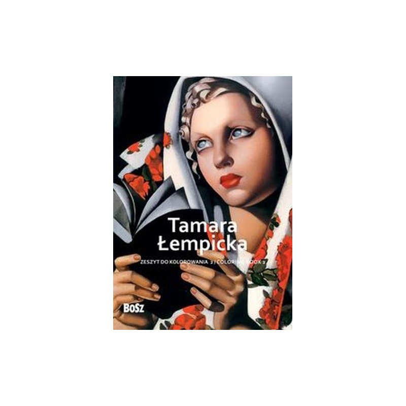 TAMARA ŁEMPICKA. ZESZYT DO KOLOROWANIA 2