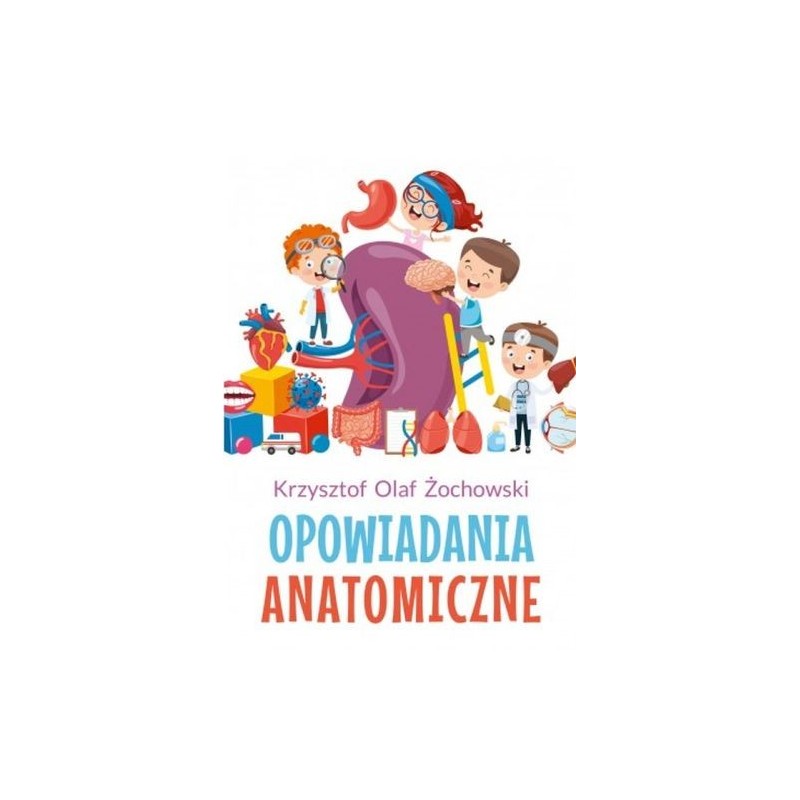 OPOWIADANIA ANATOMICZNE