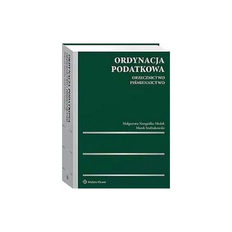 ORDYNACJA PODATKOWA ORZECZNICTWO PIŚMIENNICTWO