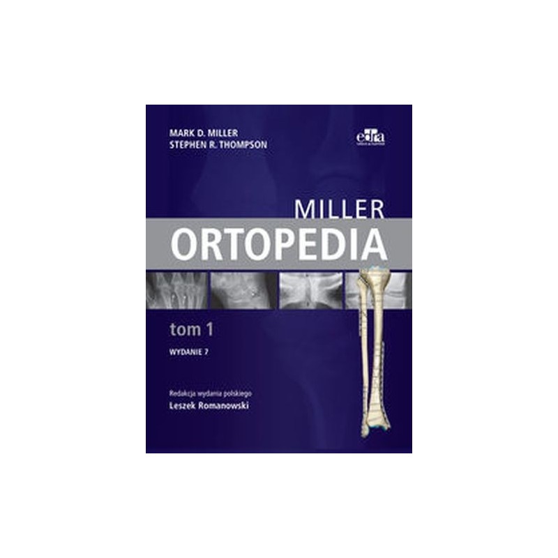 ORTOPEDIA MILLER TOM 1