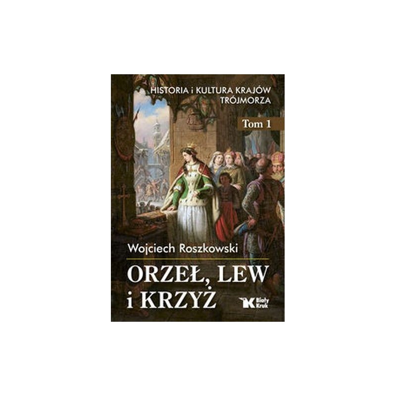 ORZEŁ, LEW I KRZYŻ