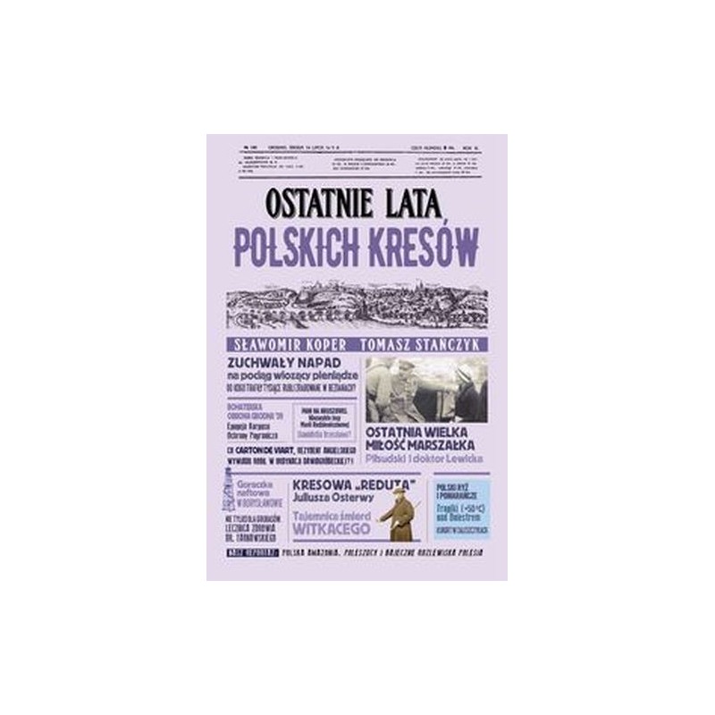 OSTATNIE LATA POLSKICH KRESÓW