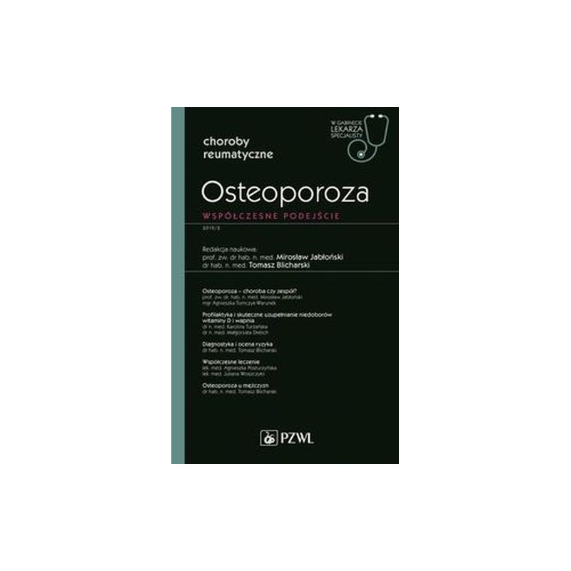 OSTEOPOROZA W GABINECIE LEKARZA SPECJALISTY