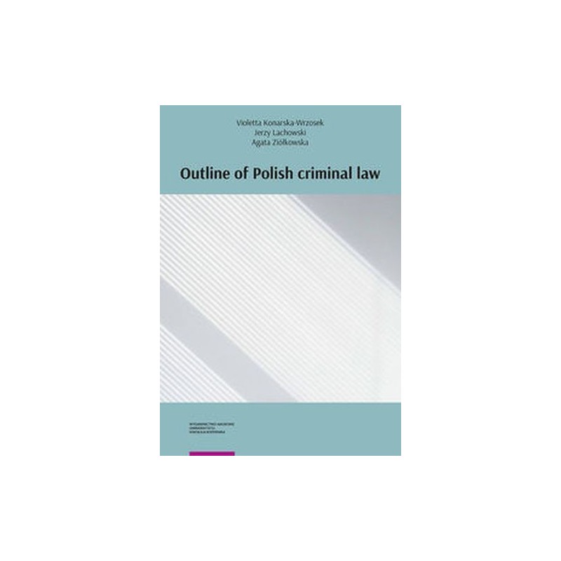 OUTLINE OF POLISH CRIMINAL LAW