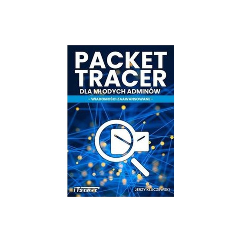 PACKET TRACERT DLA MŁODYCH ADMINÓW