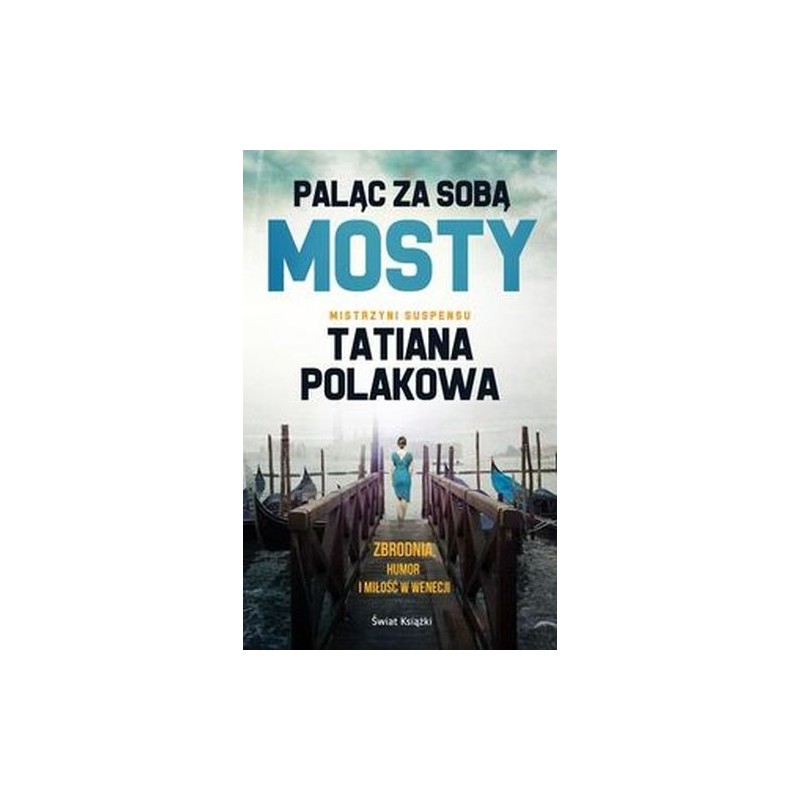 PALĄC ZA SOBĄ MOSTY