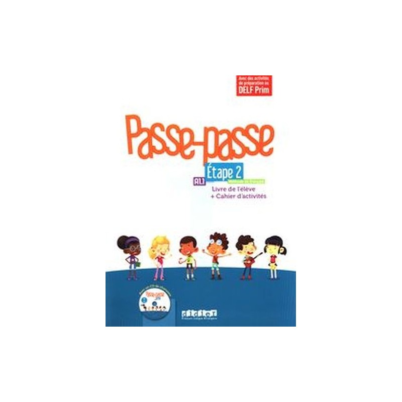 PASSE-PASSE ETAPE 2 LIVRE DE LELEVE + CAHIER DACTIVITES + CD