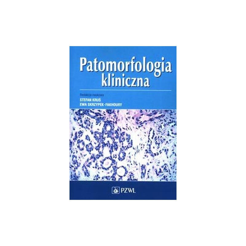 PATOMORFOLOGIA KLINICZNA