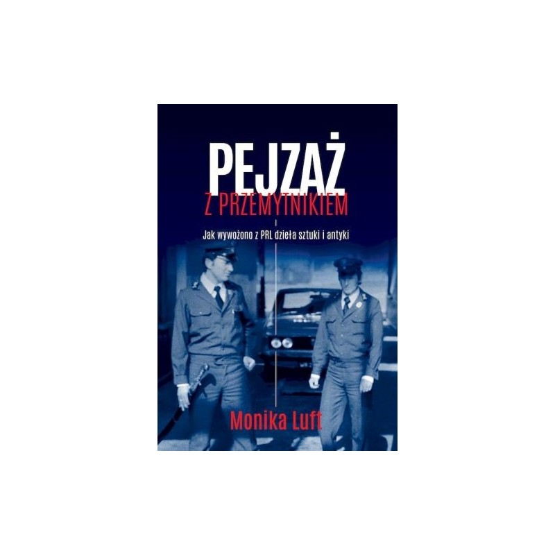 PEJZAŻ Z PRZEMYTNIKIEM