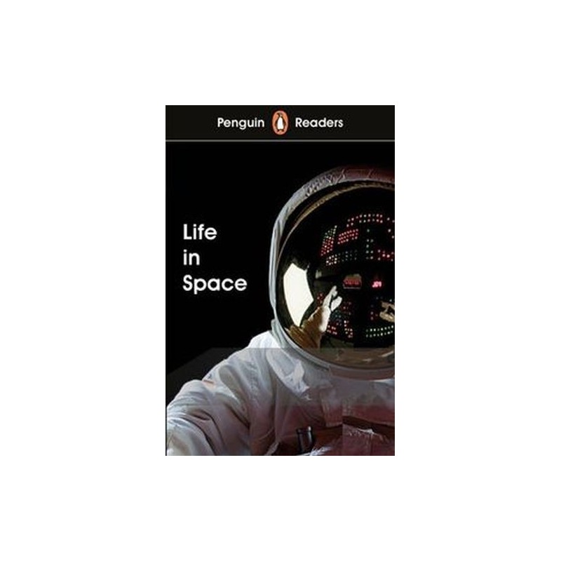 PENGUIN READERS LEVEL 2 LIFE IN SPACE