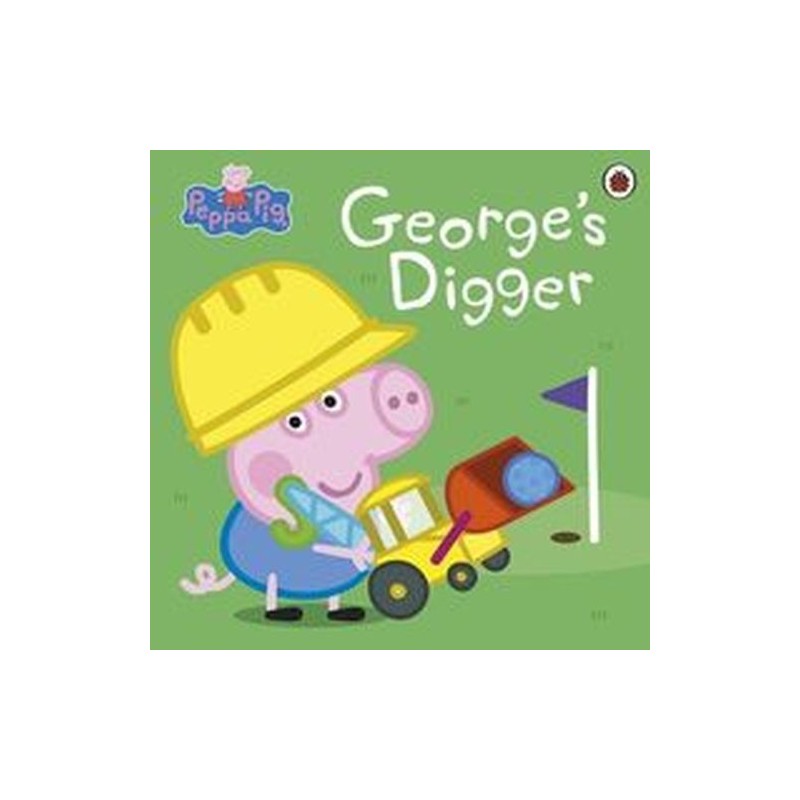 PEPPA PIG GEORGES DIGGER