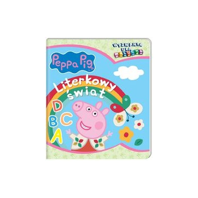 PEPPA PIG WYZWANIA DLA MALUCHA LITERKOWY ŚWIAT