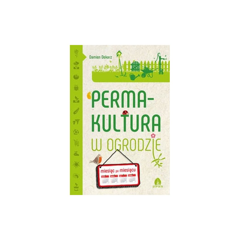 PERMAKULTURA W OGRODZIE